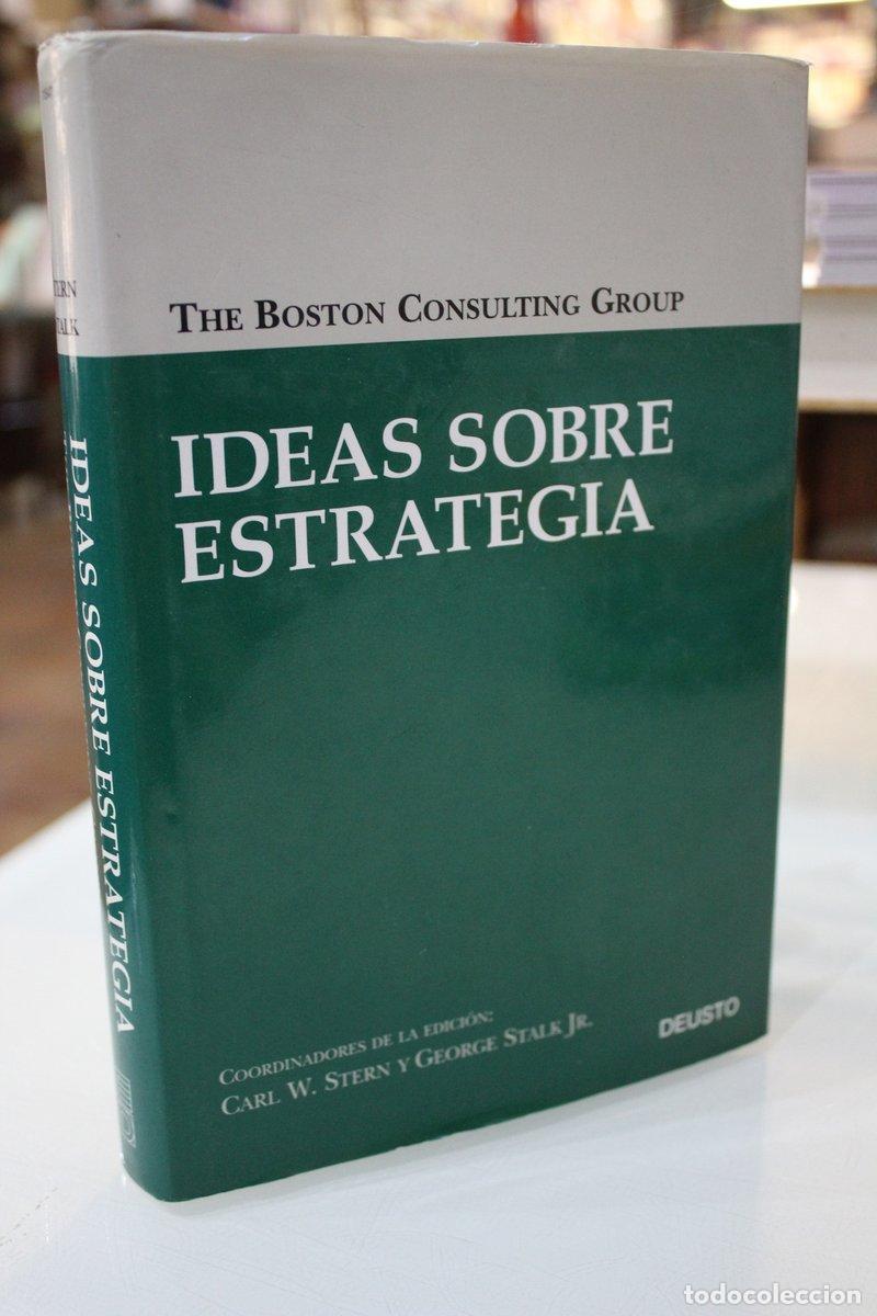 Second hand books: Ideas sobre estrategia - Stern, Carl W.; Stalk Jr., George.(coords.)