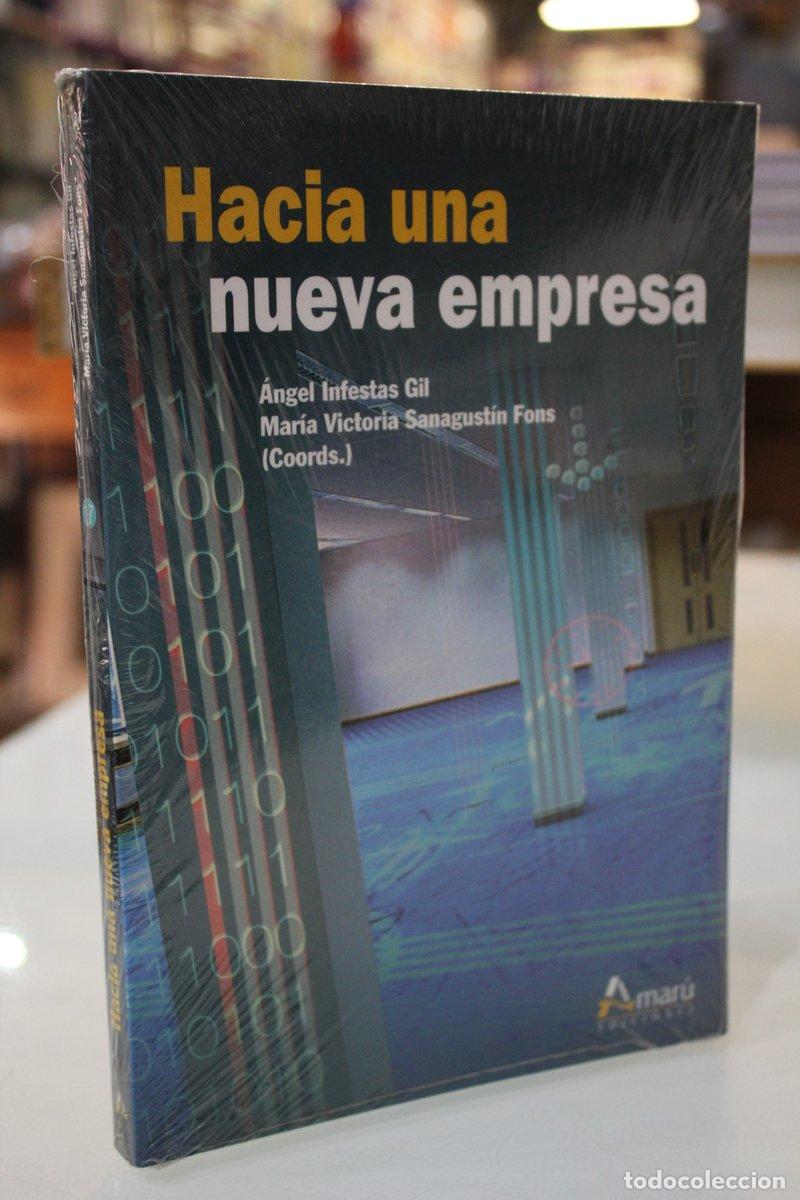 Second hand books: Hacia una nueva empresa - Infestas.; Sanagust&iacute;n.