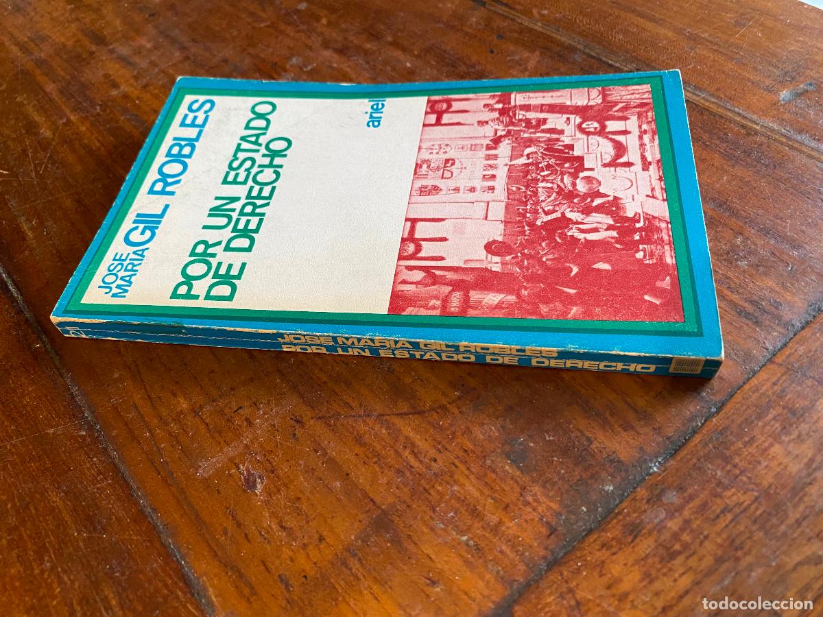Libros de segunda mano: POR UN ESTADO DE DERECHO. GIL ROBLES, Jos&eacute; Mar&iacute;a. 1969