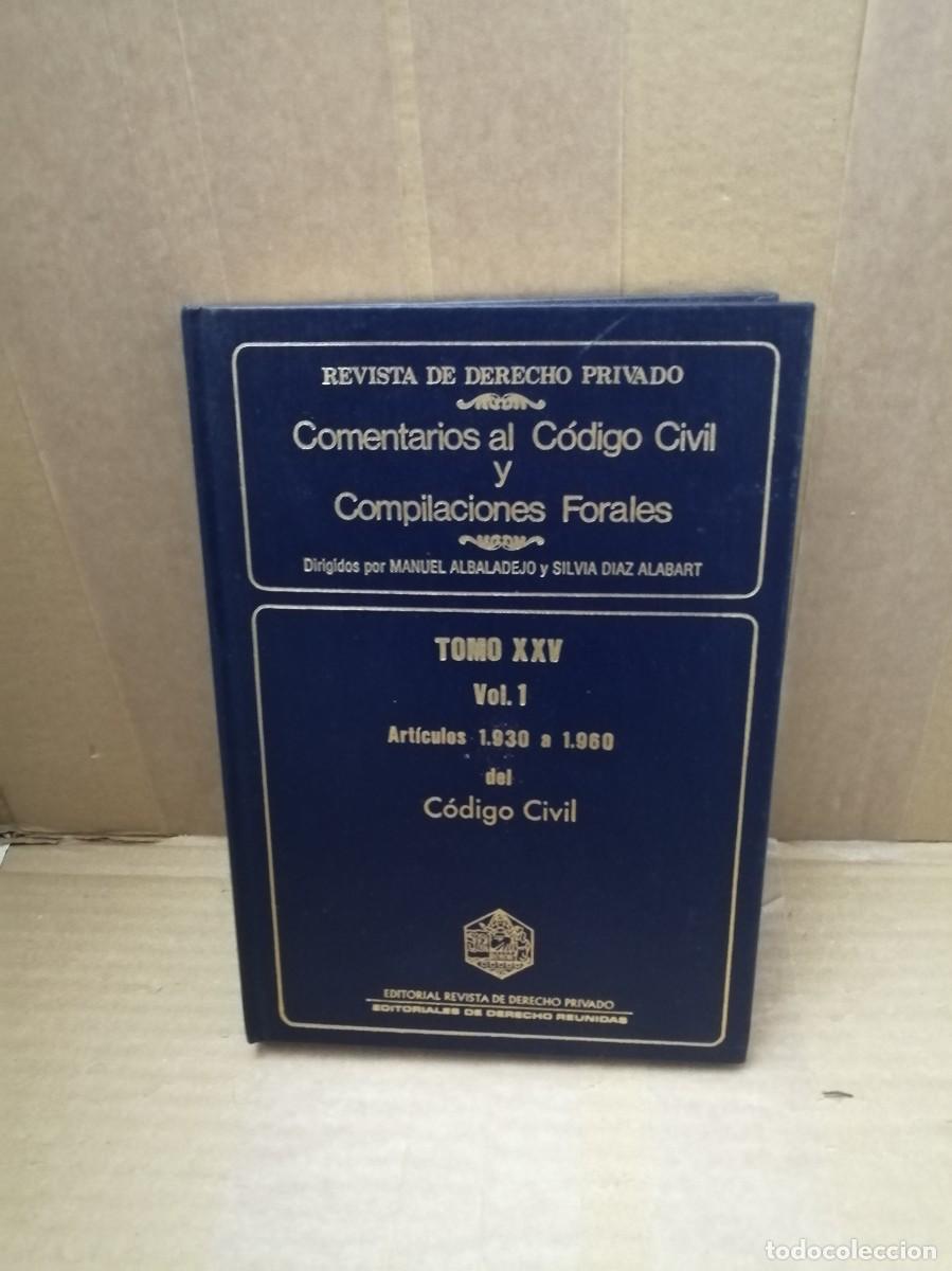 Gebrauchte B&uuml;cher: Comentarios al C&oacute;digo Civil y Compilaciones Forales, Tomo XXV, Vol. 1: Art&iacute;culos 1930 a 1960