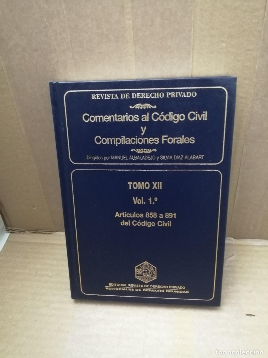 Gebrauchte B&uuml;cher: Comentarios al C&oacute;digo Civil y Compilaciones Forales, Tomo XII, Vol. 1 (Primero): Art&iacute;culos 858 a 891