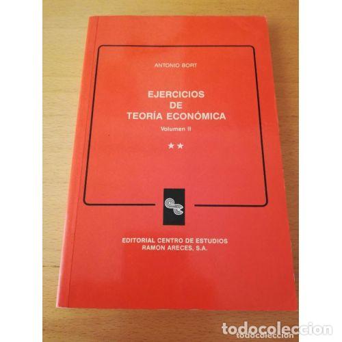 Libri di seconda mano: Ejercicios de Teor&iacute;a Econ&oacute;mica Volumen II - Bort, Antonio - Editorial Universitario Ramon Areces - 1