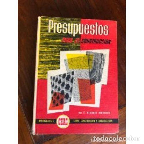 Gebrauchte B&uuml;cher: PRESUPUESTOS para la CONSTRUCCI&Oacute;N - &Aacute;LVAREZ MART&Iacute;NEZ, F - Sin Especificar