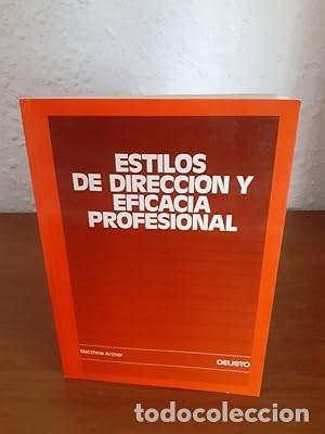 Libros de segunda mano: Estilos de Direcci&oacute;n y Eficacia Profesional. Matthew Archer