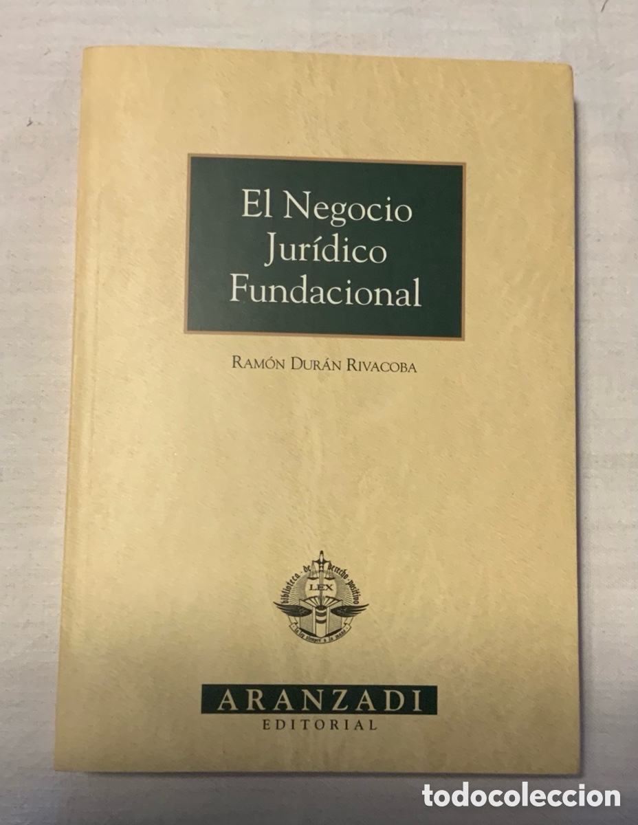Libros de segunda mano: El negocio jur&iacute;dico fundacional. Ramon Dur&aacute;n Rivacoba