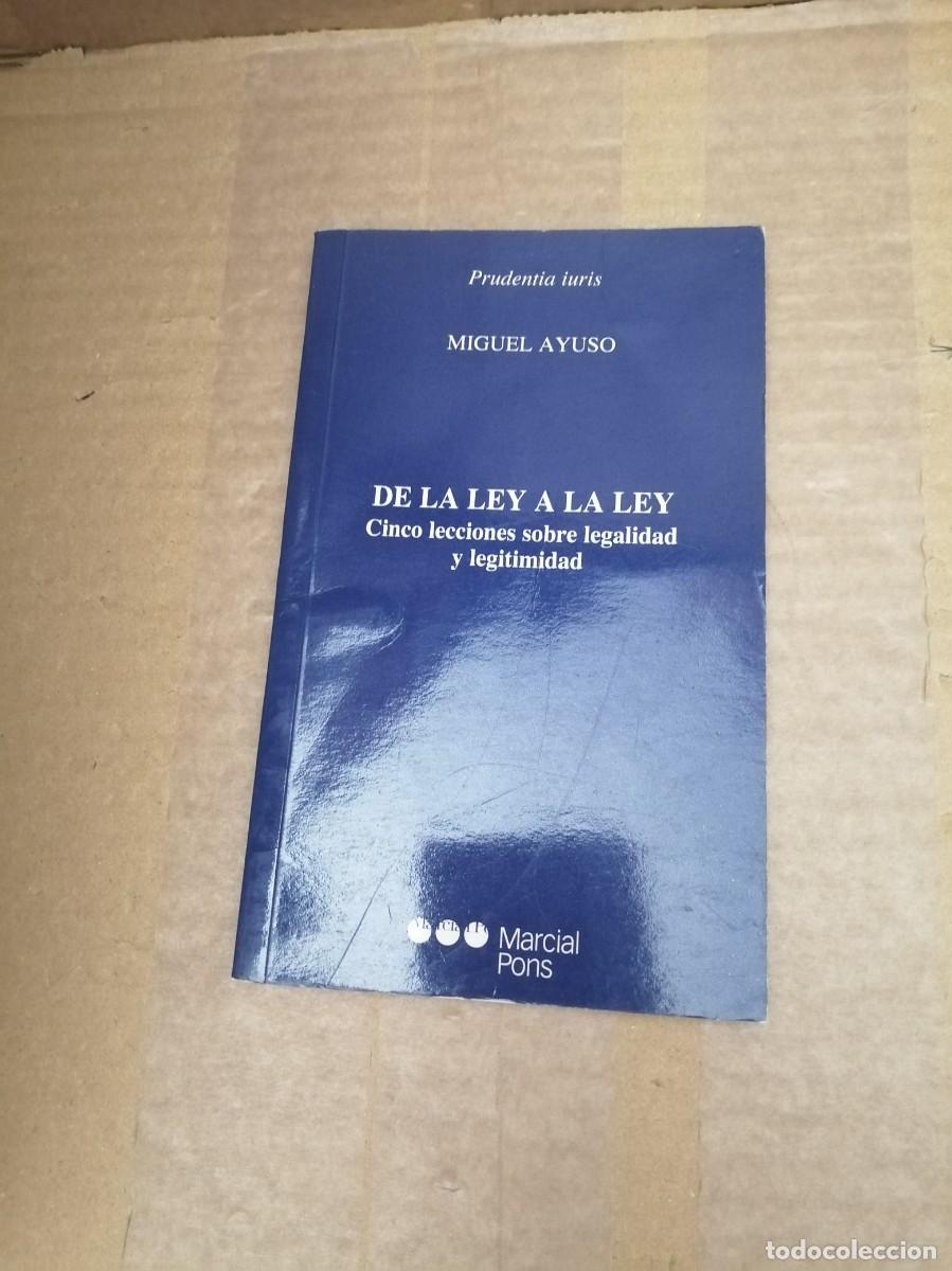 Second hand books: DE LA LEY A LA LEY: Cinco Lecciones Sobre Legalidad Y Legitimidad (Prudentia iuris)