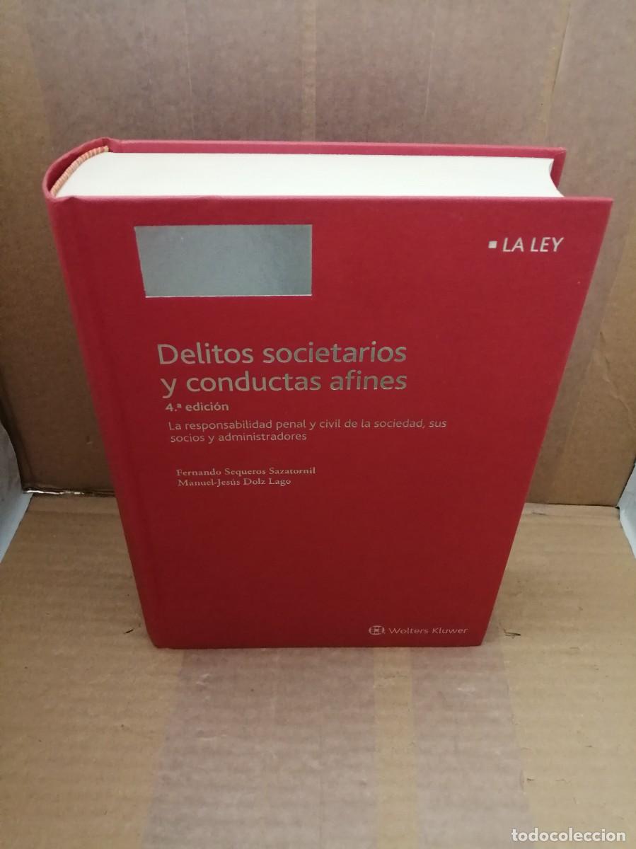 Livres d'occasion: Delitos societarios y conductas afines (Cuarta edici&oacute;n 2017, APENAS 9 P&Aacute;GINAS CON SUBRAYADOS)
