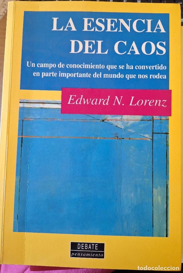 Second hand books: LA ESENCIA DEL CAOS. - LORENZ, Edward N.