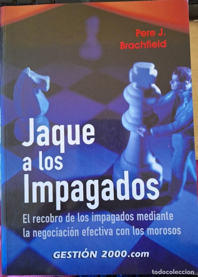 Second hand books: JAQUE A LOS IMPAGADOS. - BRACHFIELD, Pere J.