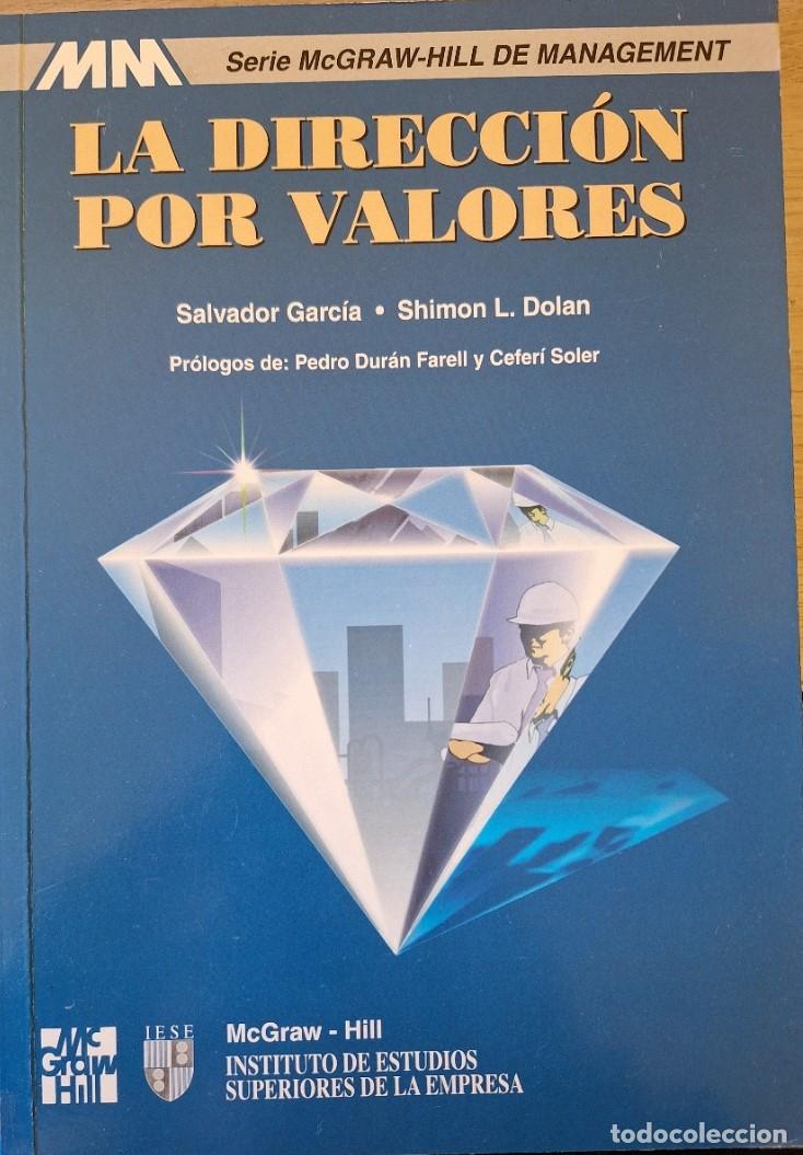 Second hand books: LA DIRECCION POR VALORES. - GARCIA/DOLAN, Salvador/Shimon L.