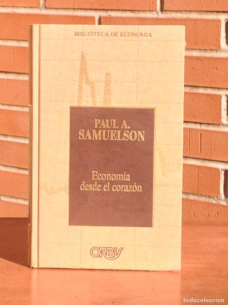 Libros de segunda mano: Paul A. Samuelson: Econom&iacute;a desde el coraz&oacute;n - Foto 1