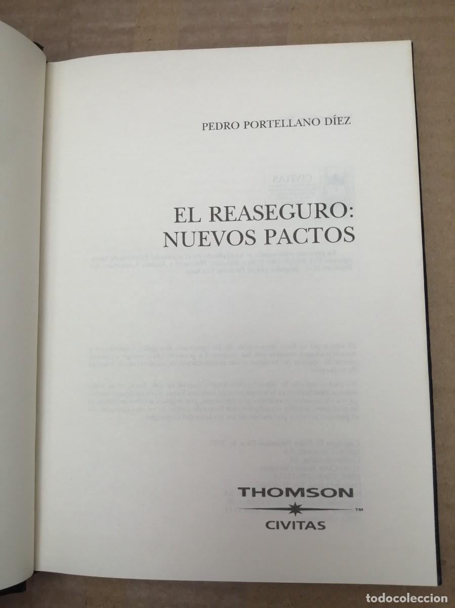 Libros de segunda mano: EL REASEGURO: Nuevos pactos (Primera edici&oacute;n 20067, tapa dura, CONTIENE 26 P&Aacute;GINAS CON SUBRAYADOS) - Foto 3