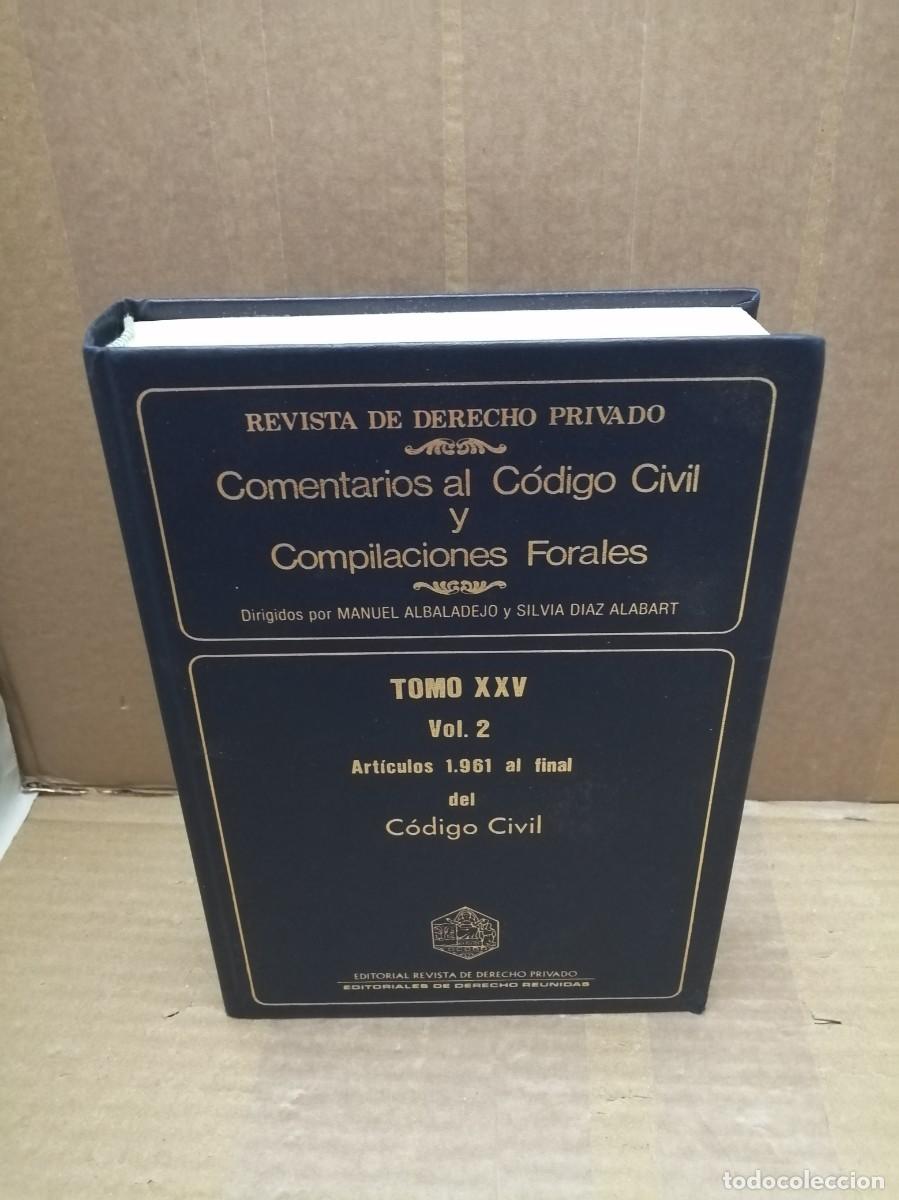 Libros de segunda mano: Comentarios al C&oacute;digo Civil y Compilaciones Forales, Tomo XXV, Vol. 2: Art&iacute;culos 1961 al Final