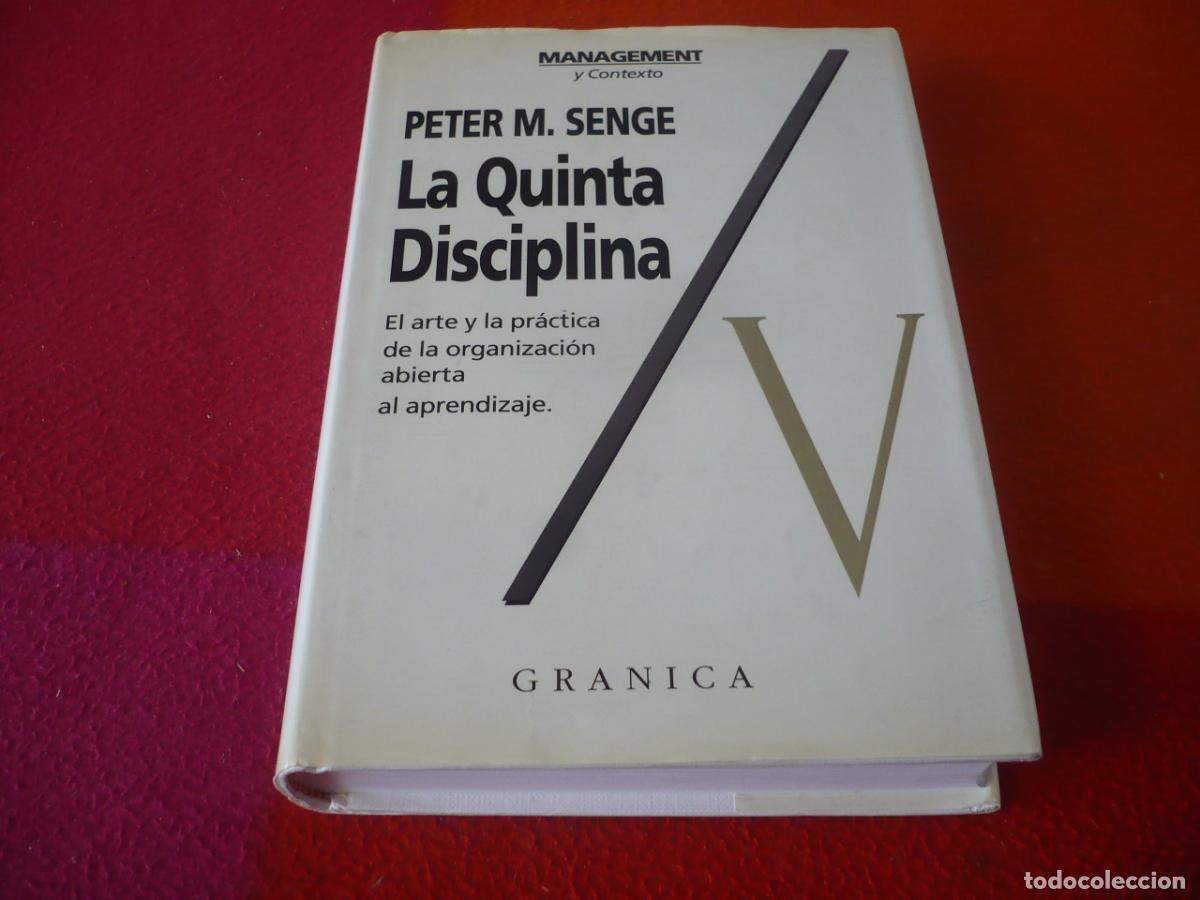 Libros de segunda mano: LA QUINTA DISCIPLINA ( PETER M. SENGE ) GRANICA LIDERAZGO EMPRESA TRABAJO ORGANIZACION