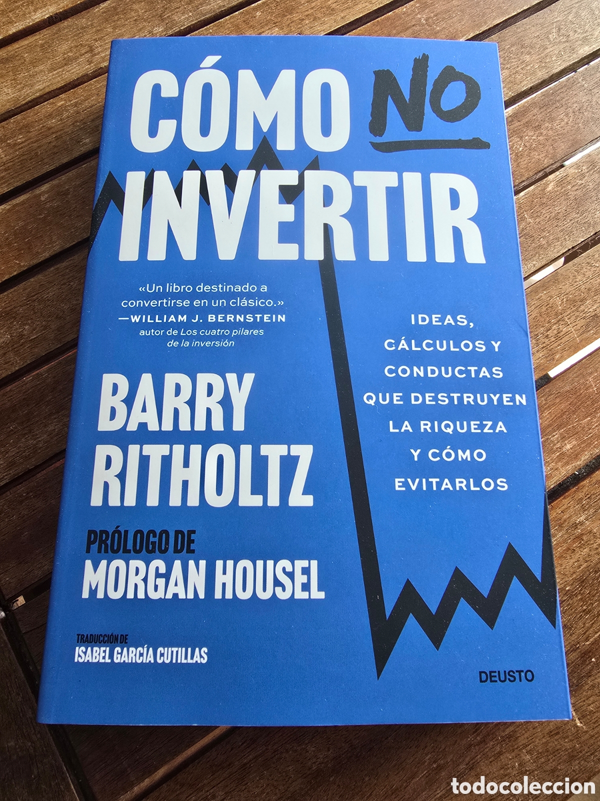 Libros de segunda mano: C&oacute;mo no invertir Barry Ritholtz Editorial DEUSTO 2026 Ideas, c&aacute;lculos y conductas finanzas