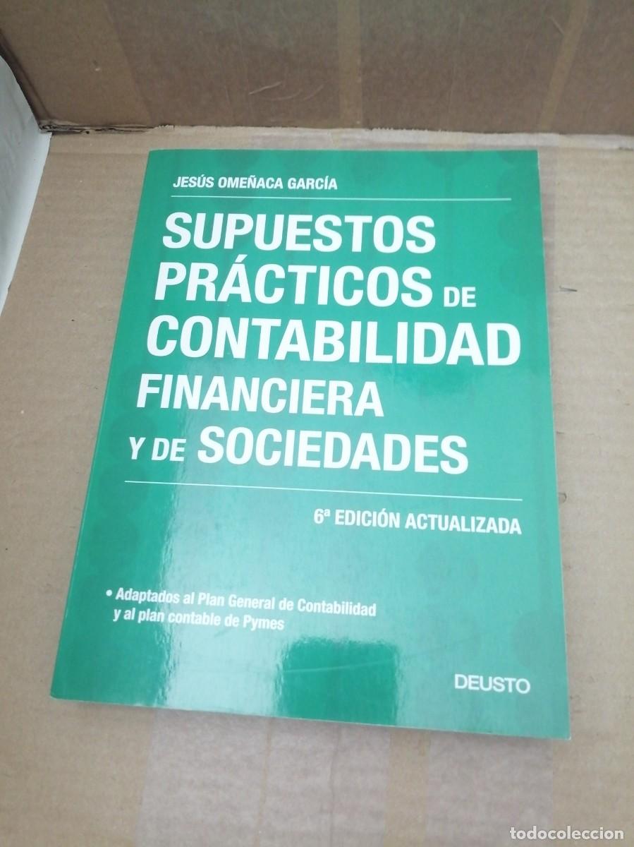 Livres d'occasion: Jes&uacute;s Ome&ntilde;aca Garc&iacute;a: Supuestos b&aacute;sicos de contabilidad financiera y de sociedades (6&ordf; edici&oacute;n)