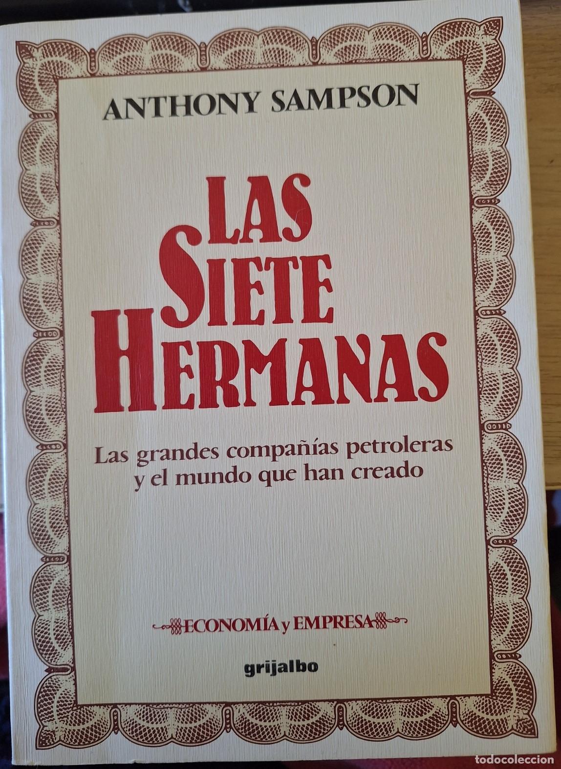 Libros de segunda mano: LAS SIETE HERMANAS. - SAMPSON, Anthony.