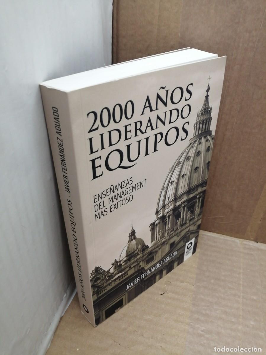 Libros de segunda mano: 2000 A&ntilde;os Liderando Equipos (Primera edici&oacute;n) - Foto 3