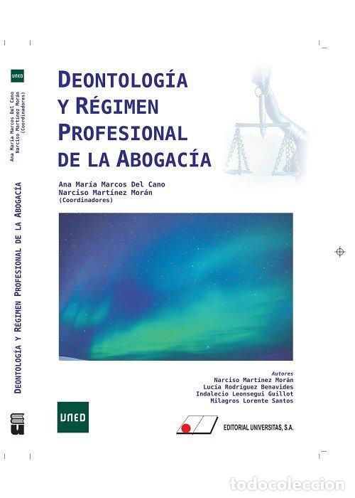 Libros de segunda mano: Deontolog&iacute;a y r&eacute;gimen profesional de la abogac&iacute;a - Marcos del Cano, Ana Maria - Editorial Universita