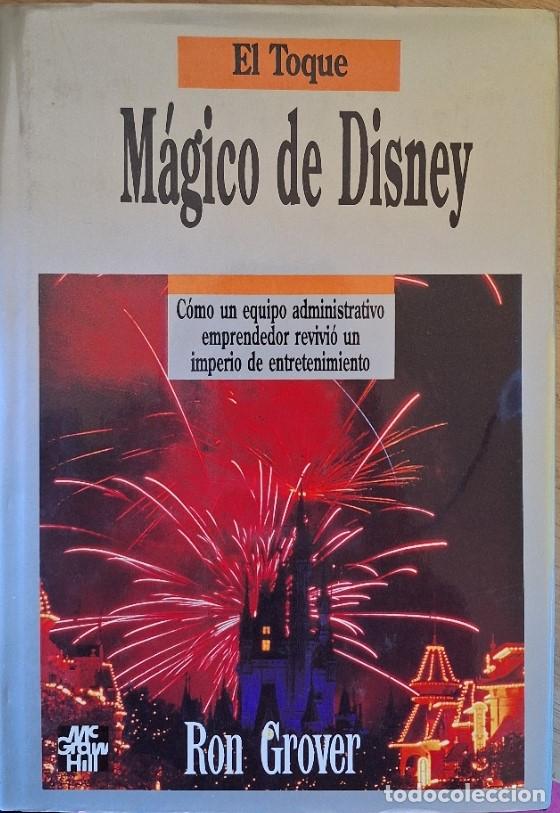 Libros de segunda mano: EL TOQUE MAGICO DE DISNEY. - GROVER, Ron.
