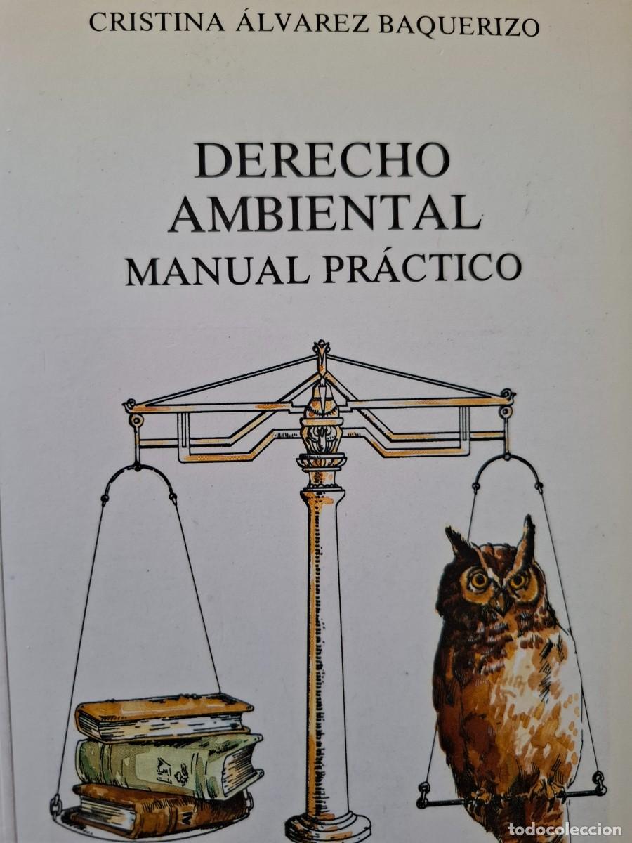 Libros de segunda mano: derecho ambiental manual pr&aacute;ctico Cristina &Aacute;lvarez Baquerizo