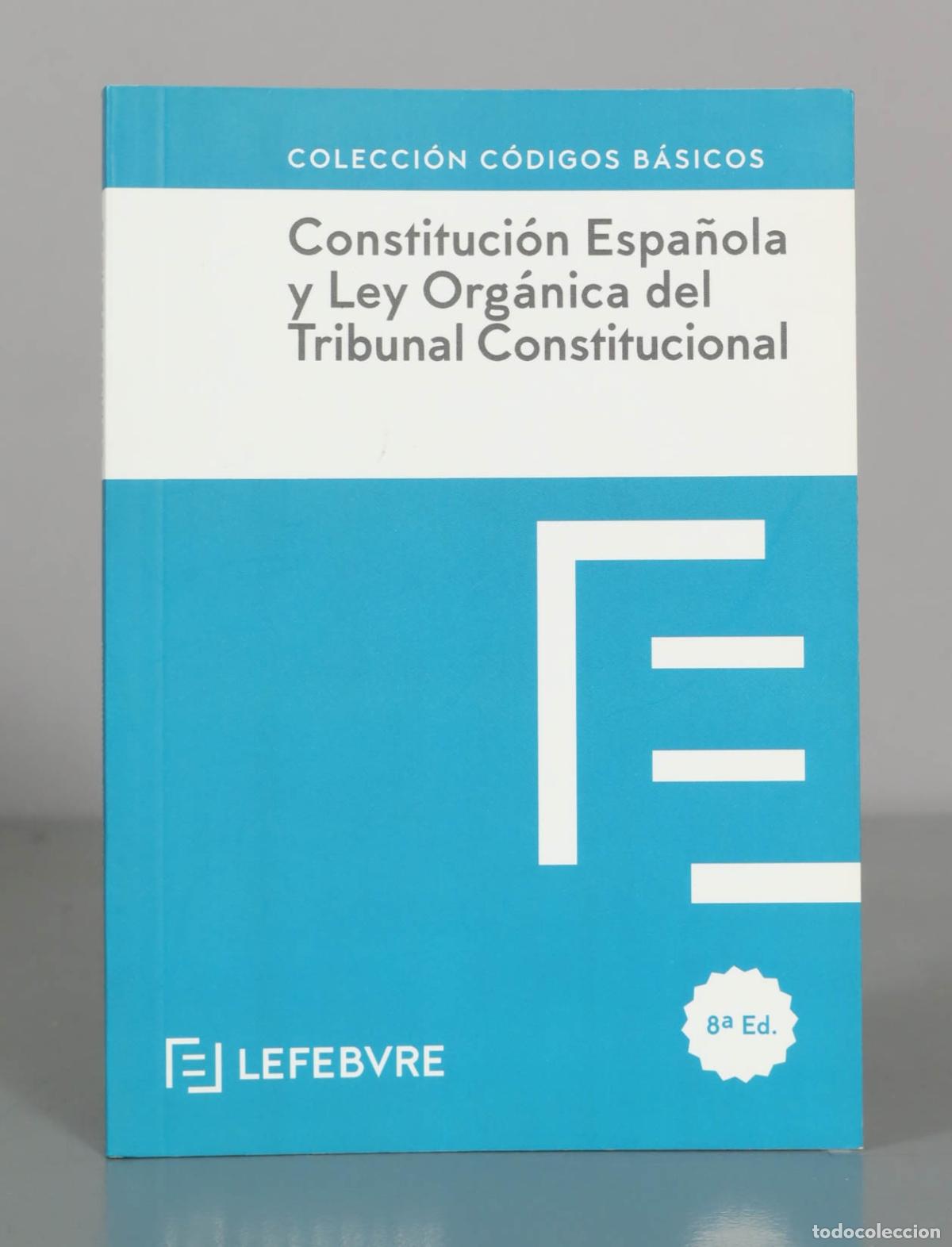 Libros de segunda mano: Constituci&oacute;n Espa&ntilde;ola y Ley Org&aacute;nica del Tribunal Constitucional.