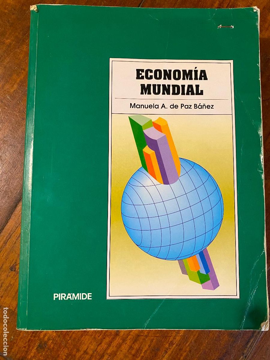 Libros de segunda mano: Econom&iacute;a mundial. Manuela A. De Paz . Pir&aacute;mide. 1993