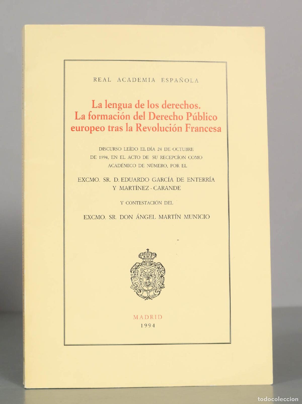 Libros de segunda mano: La lengua de los derechos. La formaci&oacute;n del Derecho P&uacute;blico europeo tras la Revoluci&oacute;n Francesa.