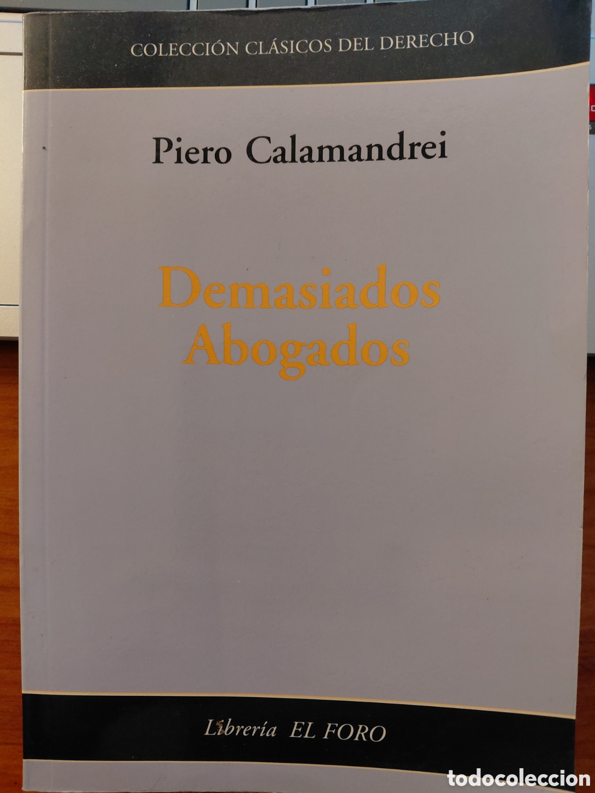 Libros de segunda mano: Demasiados abogados, Piero Calamandrei