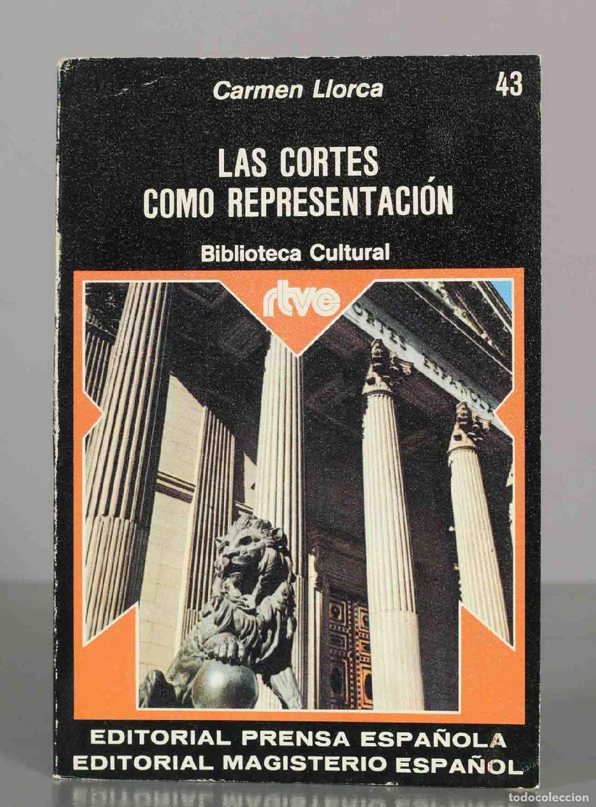 Libros de segunda mano: Carmen Llorca. LAS CORTES COMO REPRESENTACI&Oacute;N.