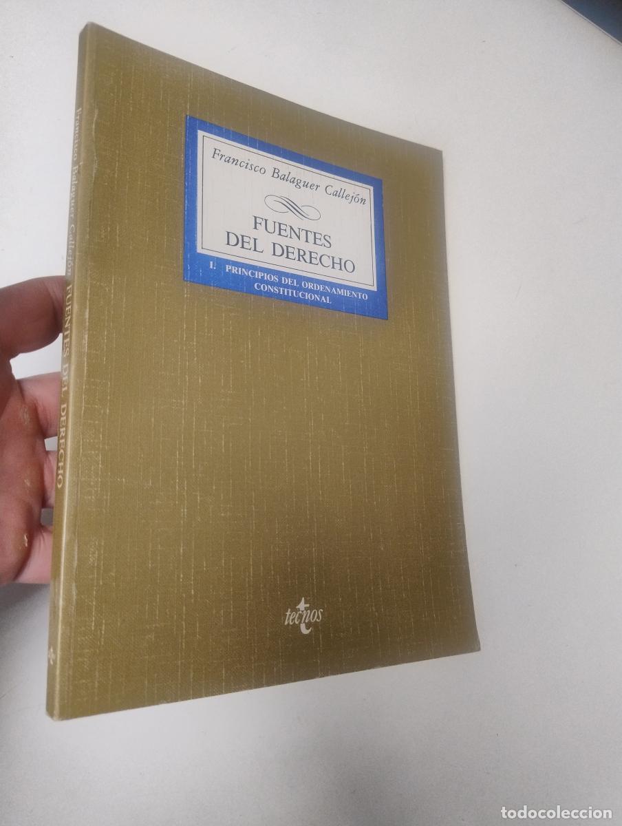 Libros de segunda mano: Fuentes del derecho - Francisco Balaguer Callej&oacute;n