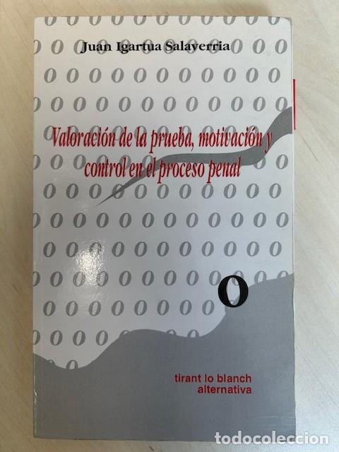 Libros de segunda mano: Valoraci&oacute;n de la prueba, motivaci&oacute;n y control en el proceso penal -juan igartua salaverria-