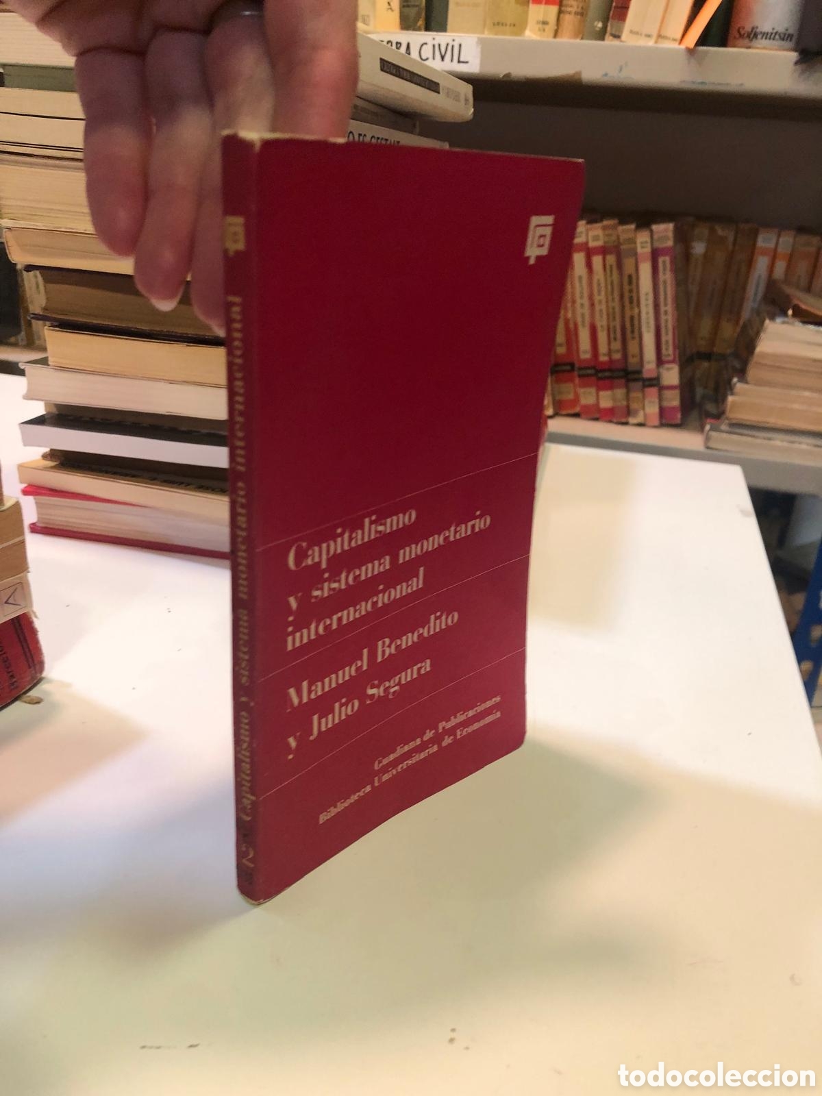 Libros de segunda mano: Capitalismo y sistema monetario internacional - Manuel Benedito y Julio segura
