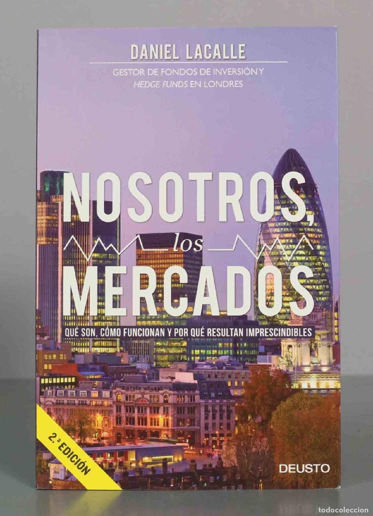 Libros de segunda mano: Nosotros, los mercados Daniel Lacalle
