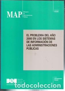 Second hand books: El problema del a&ntilde;o 2000 en los sistemas de informaci&oacute;n de las Administraciones P&uacute;blicas.