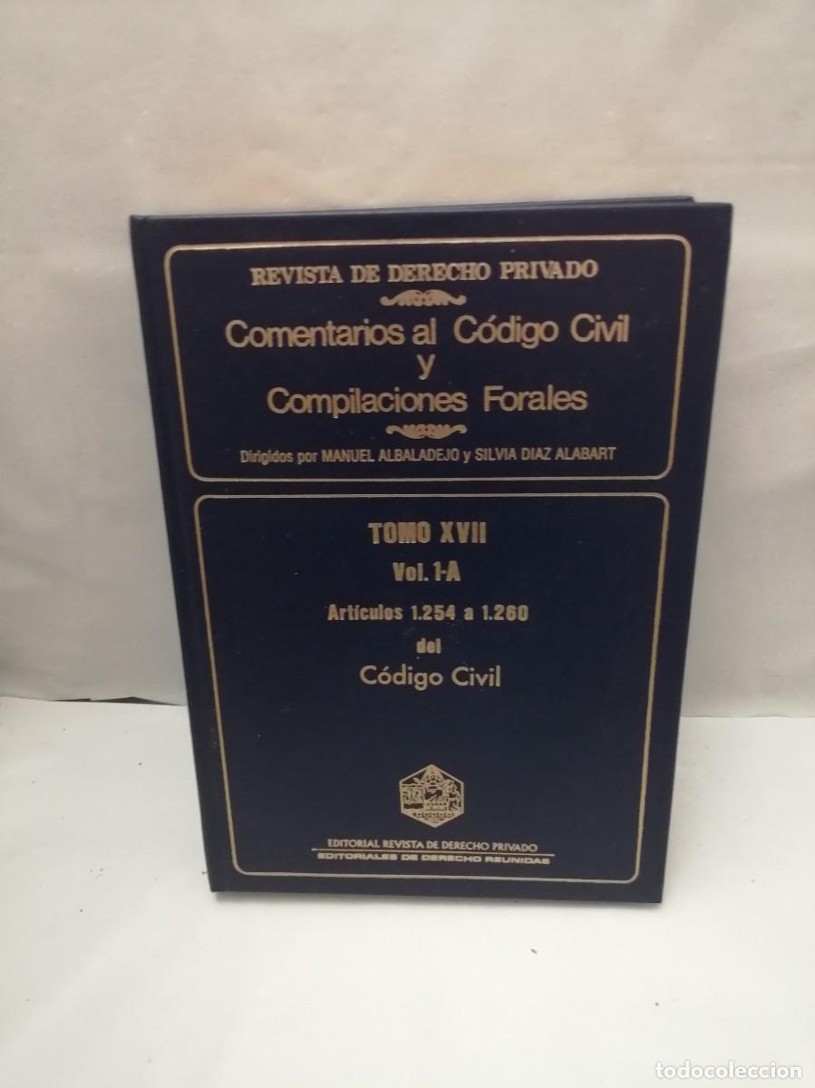 Libros de segunda mano: Comentarios al C&oacute;digo Civil y Compilaciones Forales, Tomo XVII, Vol. 1-A: Art&iacute;culos 1254 a 1260