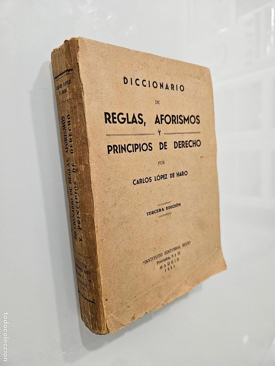 Libros de segunda mano: Diccionario de reglas, aforismos y principios de derecho | Carlos L&oacute;pez de Haro | Editorial: Reus, 1