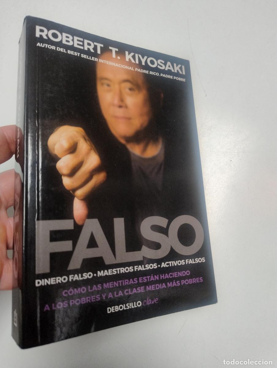 Libros de segunda mano: Falso - Kiyosaki, Robert T