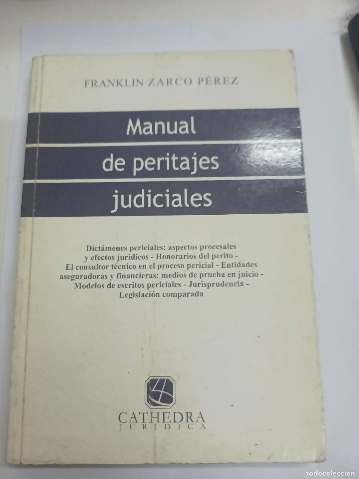 Livres d'occasion: Manual De Peritajes Judiciales - Franklin Zarco P&eacute;rez