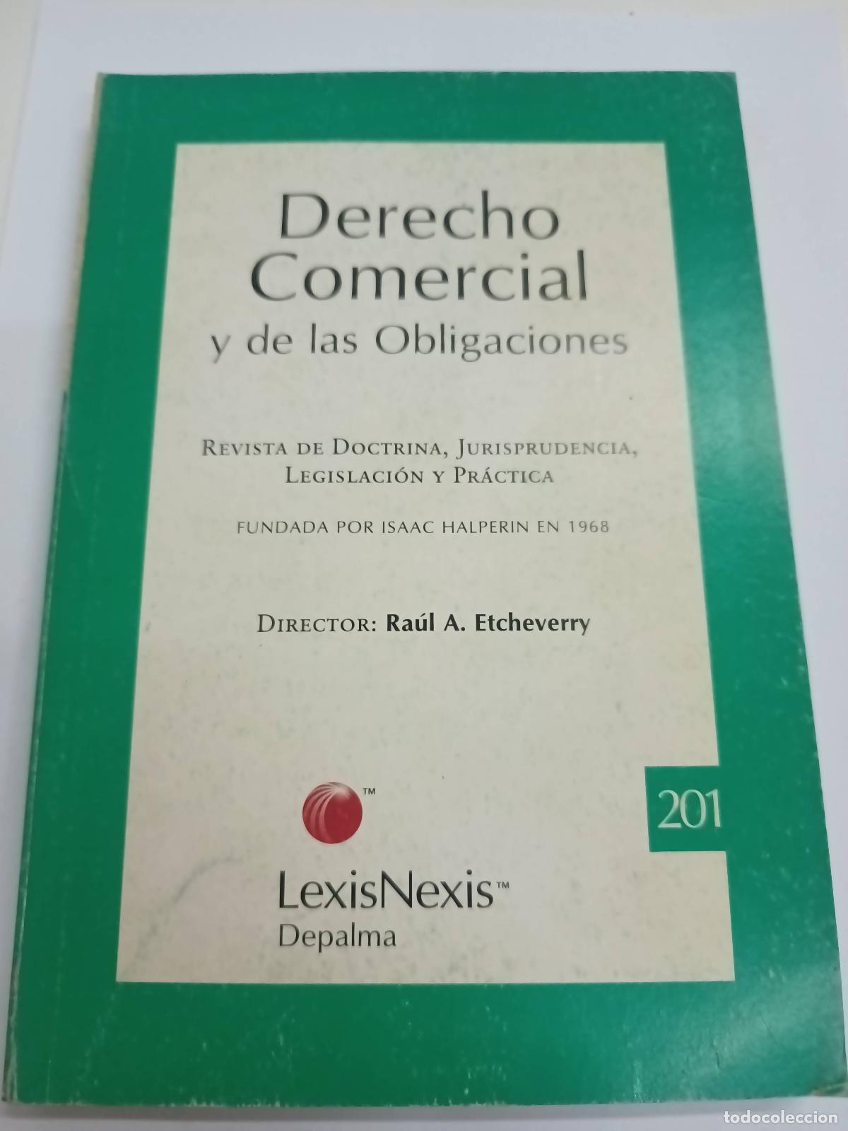 Livres d'occasion: Revista derecho comercial y de las obligaciones 201 - Ra&uacute;l Etcheverry