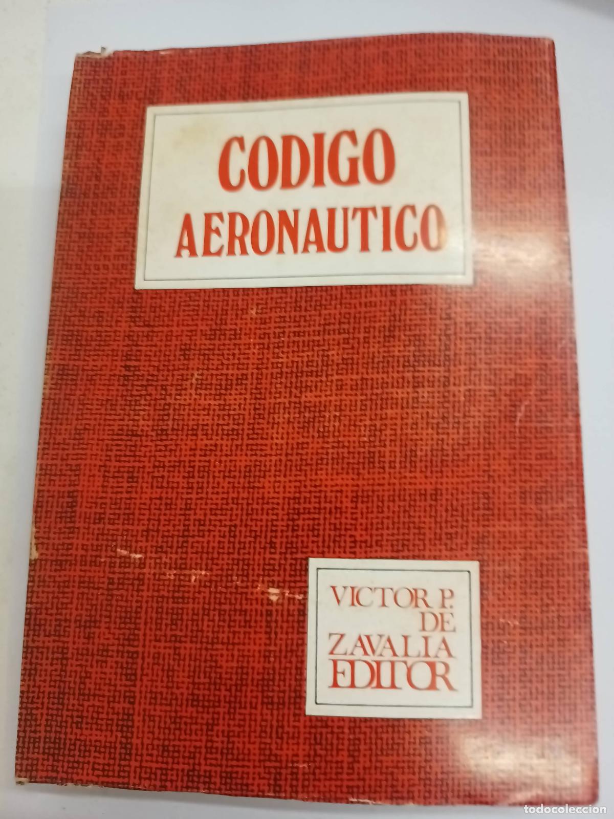 Libri di seconda mano: Codigo aeronautico - Varios autores