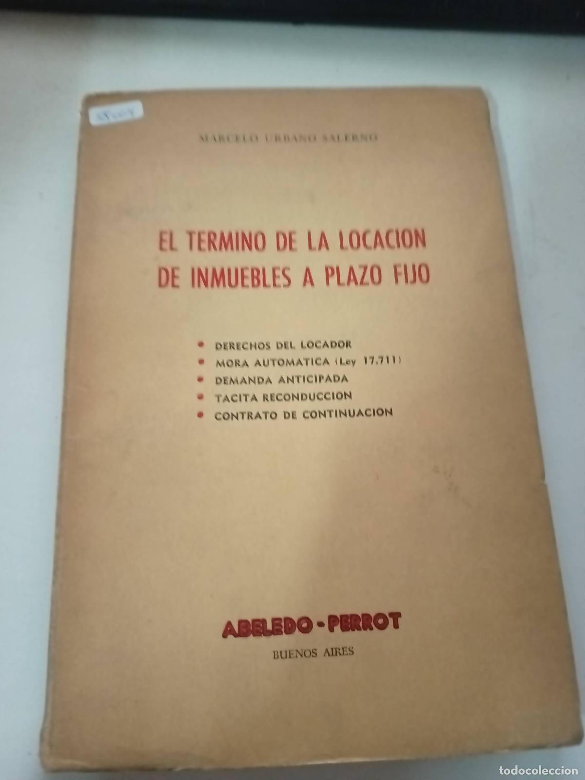 Libros de segunda mano: El termino de la locacion de inmuebles a plazo fijo - Marcelo Salerno