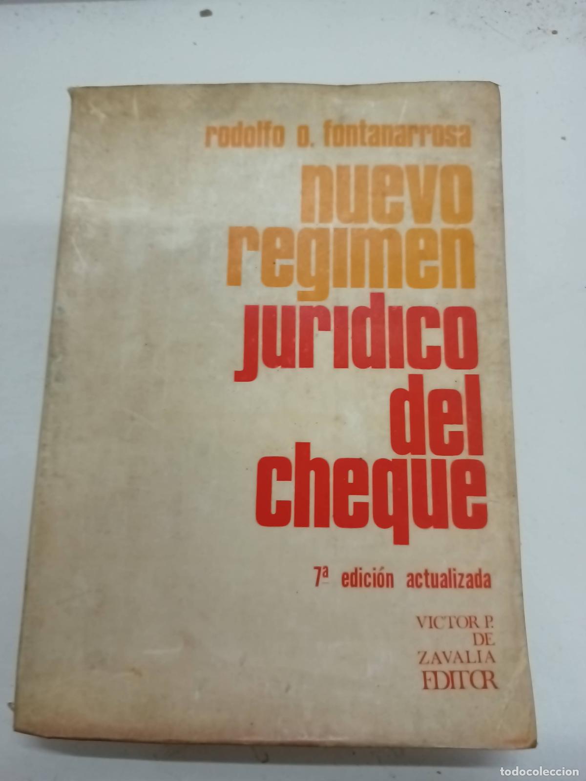 Libri di seconda mano: Nuevo regimen juridico del cheque - Rodolfo Fontanarrosa