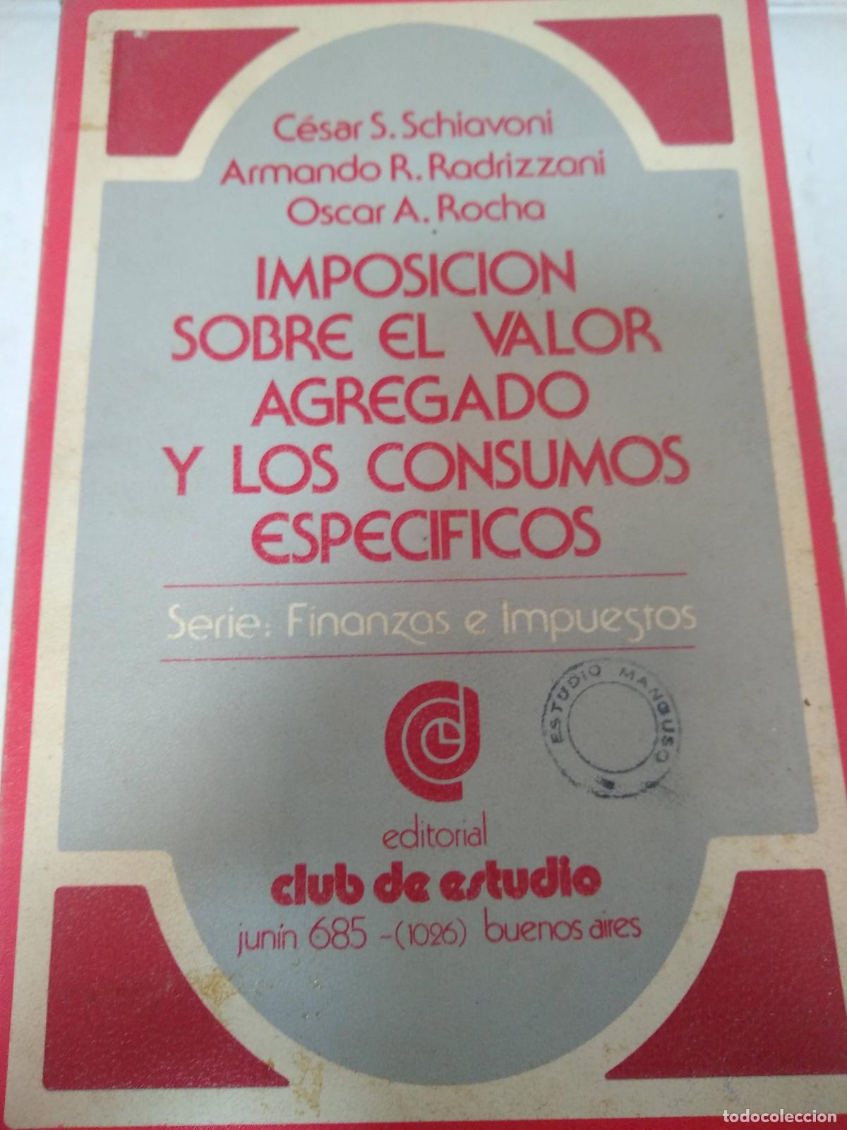 Libri di seconda mano: Imposicion sobre el valor agregado y los consumos especificos - Varios autores