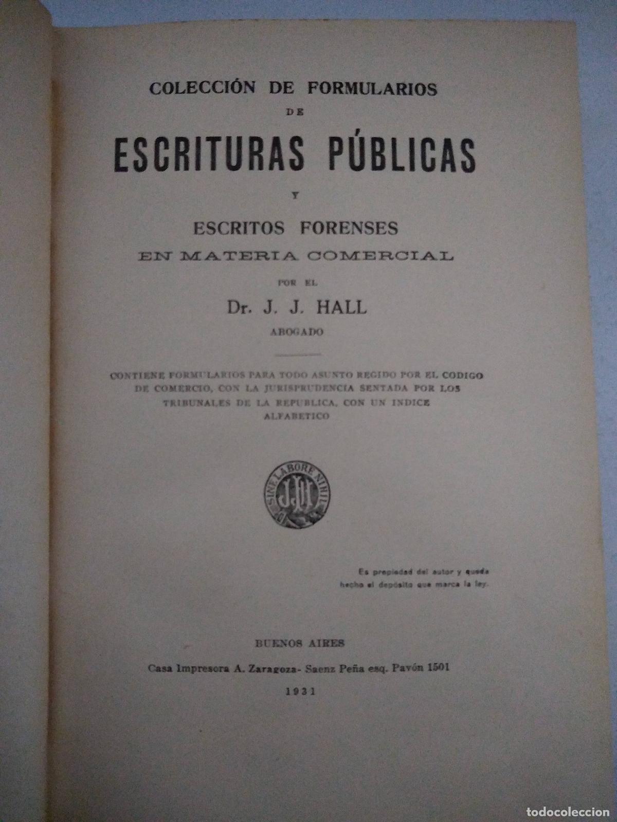Livres d'occasion: Coleccion de formularios de escrituras publicas y escritos forenses en materia comercial - J.J. Hall