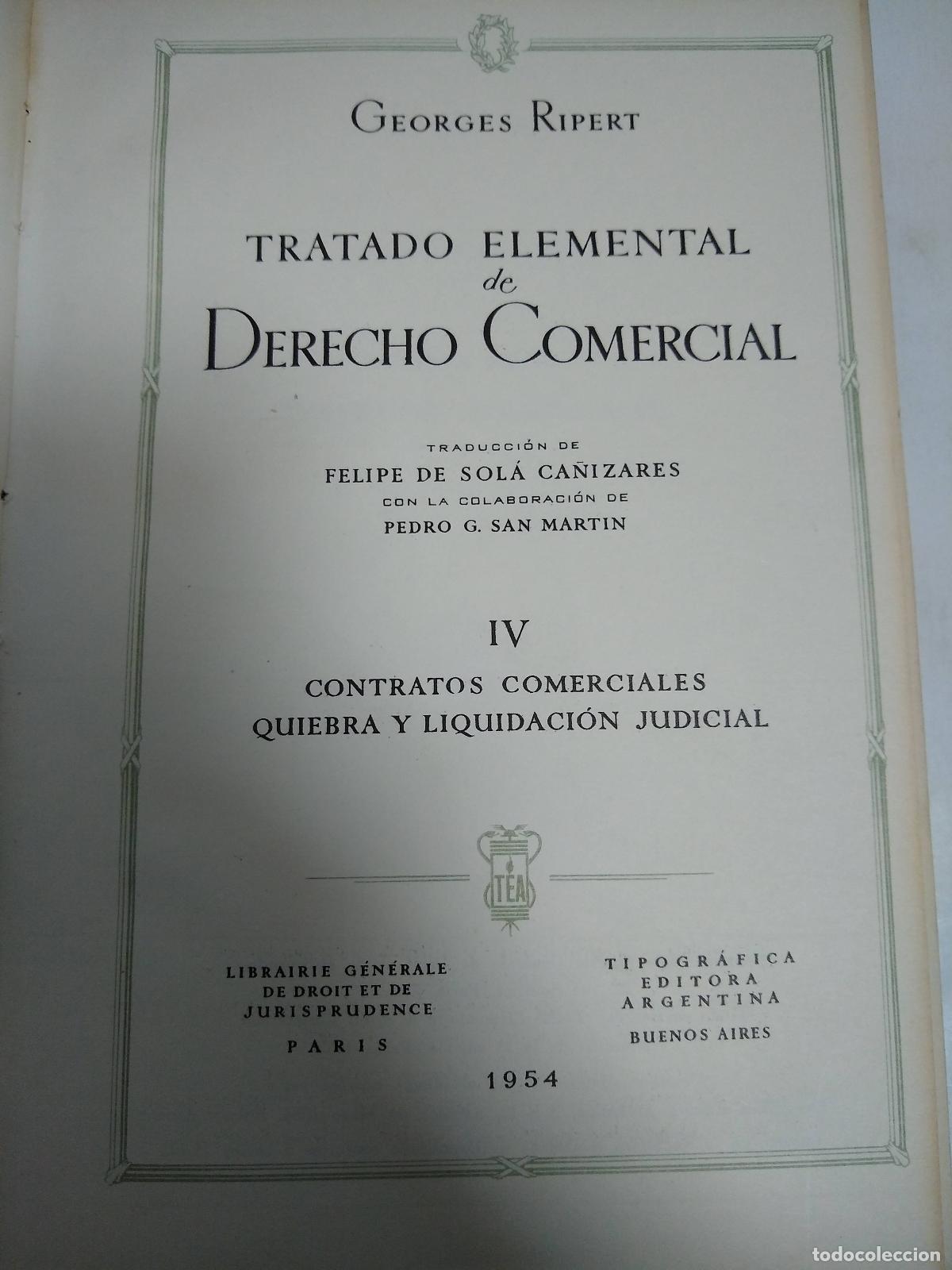Libri di seconda mano: Tratado Elemental De Derecho Comercial IV - Georges Ripert