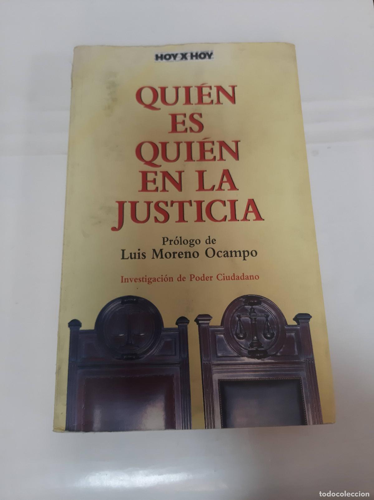 Libri di seconda mano: Quien Es Quien en la Justicia - MorenoOcampo