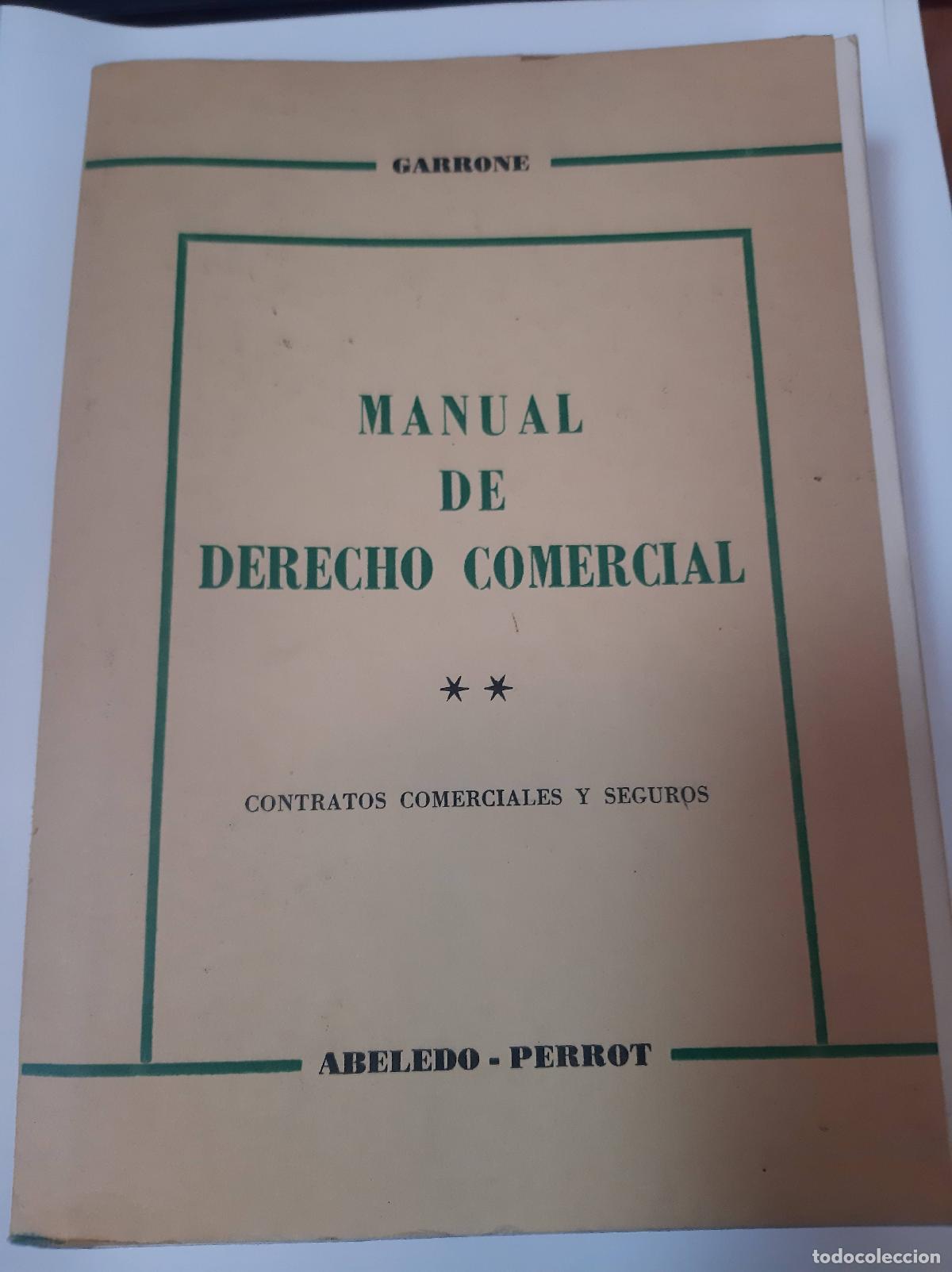 Libri di seconda mano: Manual De Derecho Comercial - Jose Alberto Garrone