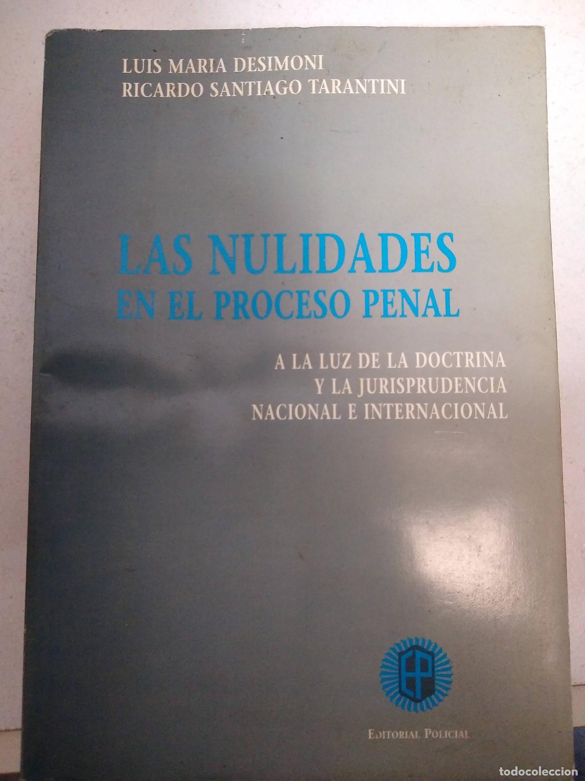 Livres d'occasion: Las nulidades en el proceso penal - Desimoni y Tarantini