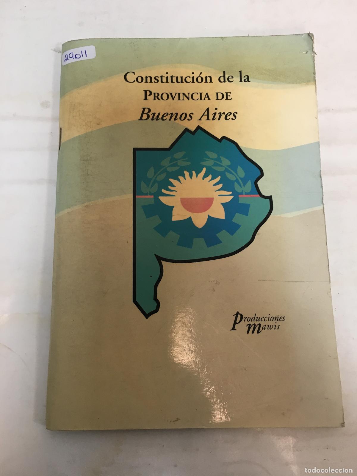 Libri di seconda mano: Constitucion de la Provincia de Buenos Aires - Varios autores